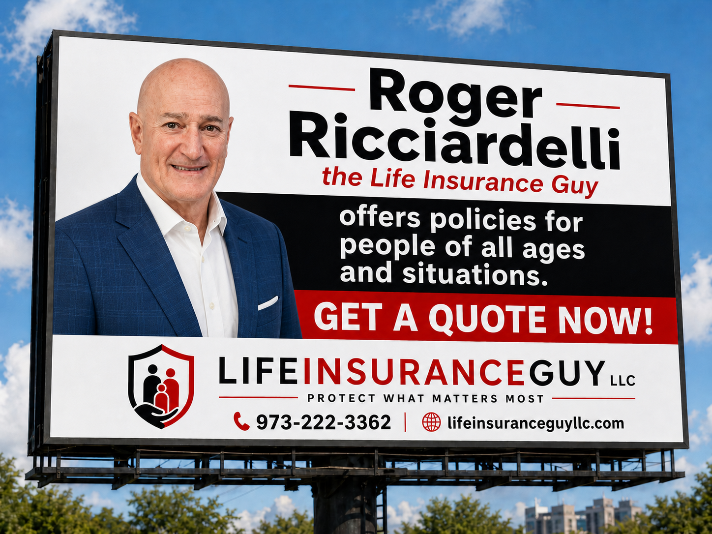 Billboard ad for Roger Ricciardelli and Life Insurance Guy, offering quotes for policies and all ages.