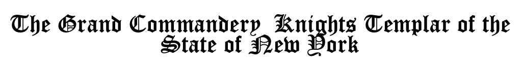 Blackletter title reading “The Grand Commander Knights Templar of the State of New York”