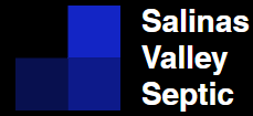 Septic Service in Salinas, CA | Salinas Valley Septic Services Septic Service in Salinas, CA | Salinas Valley Septic Services