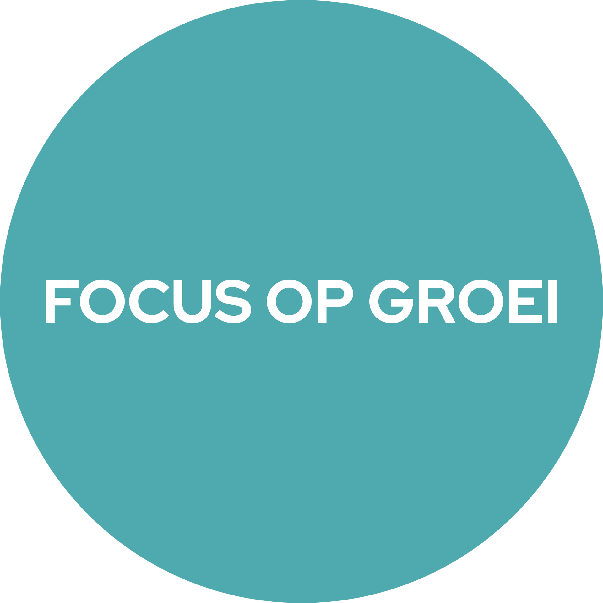 Turquoise cirkel met witte tekst: “FOCUS OP GROEI”