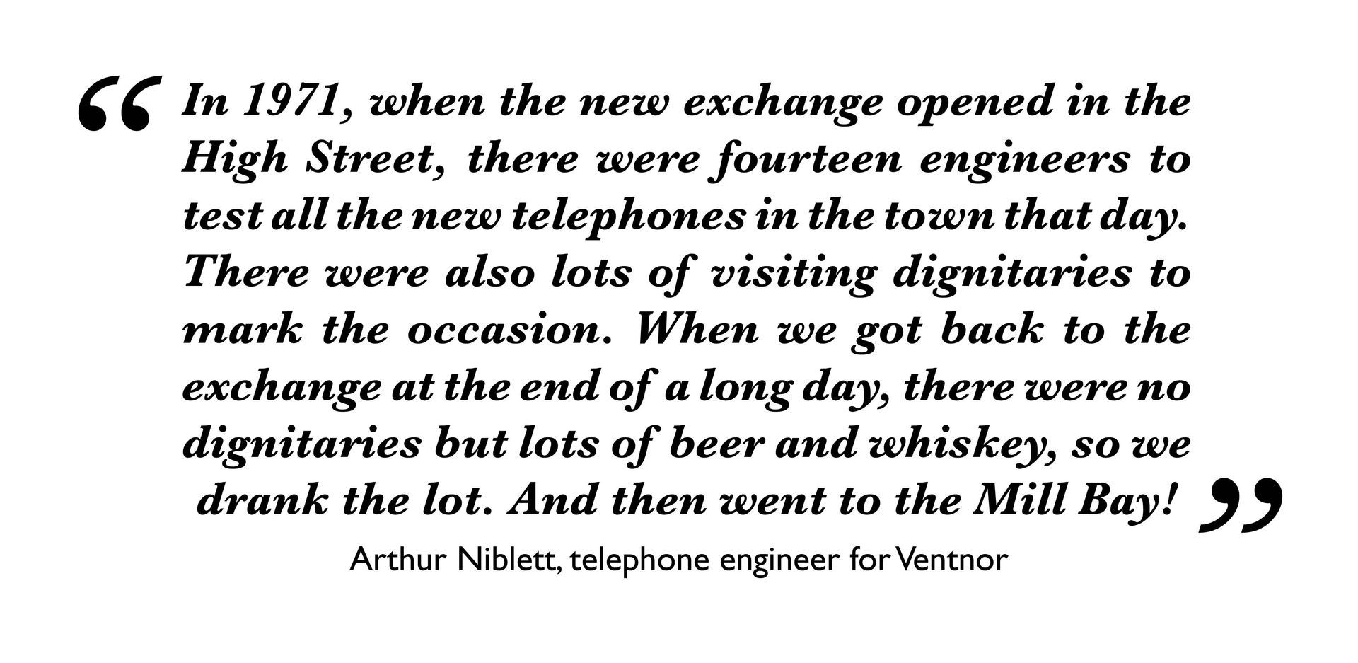 Black-and-white quote about the 1971 High Street exchange opening, with a citation to Arthur Nutt, telephone engineer.