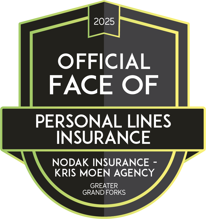 Badge: Official Face of Personal Lines Insurance, Nodak Insurance - Kris Moen Agency, Greater Grand Forks, 2025.