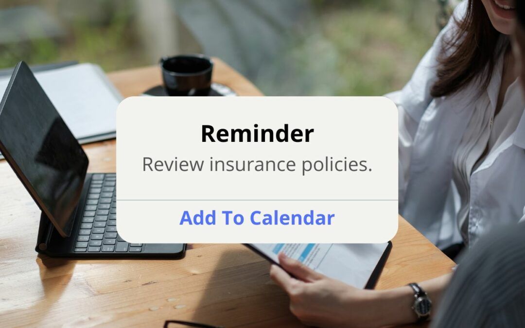 Reminder graphic about reviewing insurance policies.