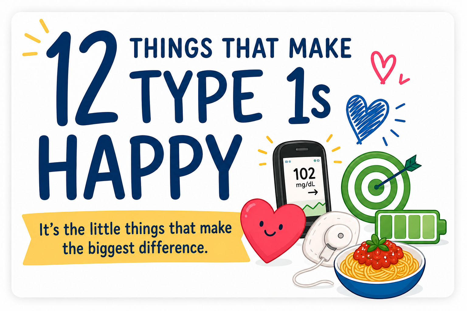 12 things that make type 1s happy banner