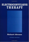 Blue book cover titled “Electroconvulsive Therapy” by Richard Abrams.
