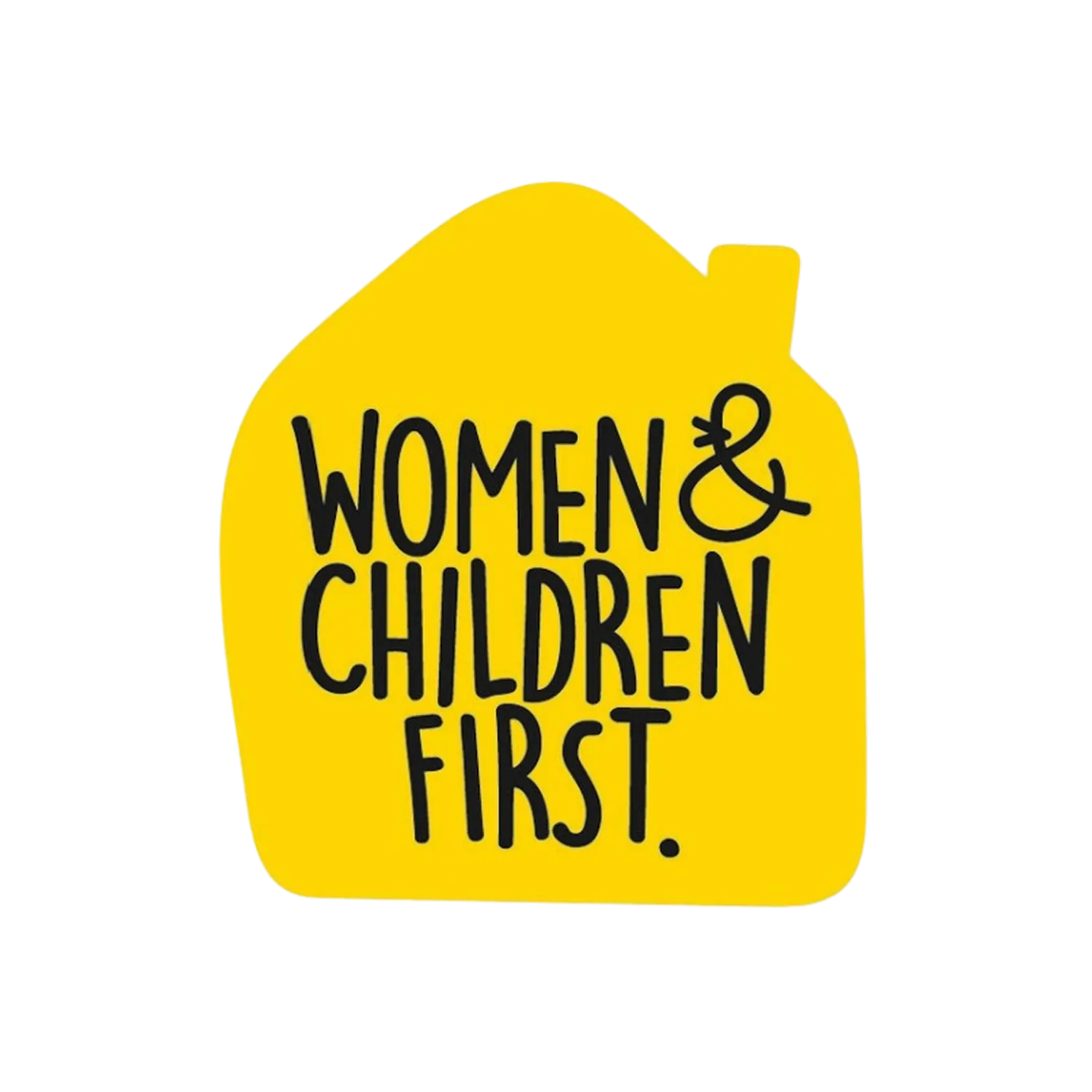 Yellow sign with black text reading “Women & Children First.”