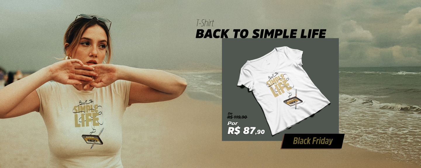 Camiseta - Back to Simple Life A woman in a white t-shirt is standing on a beach.