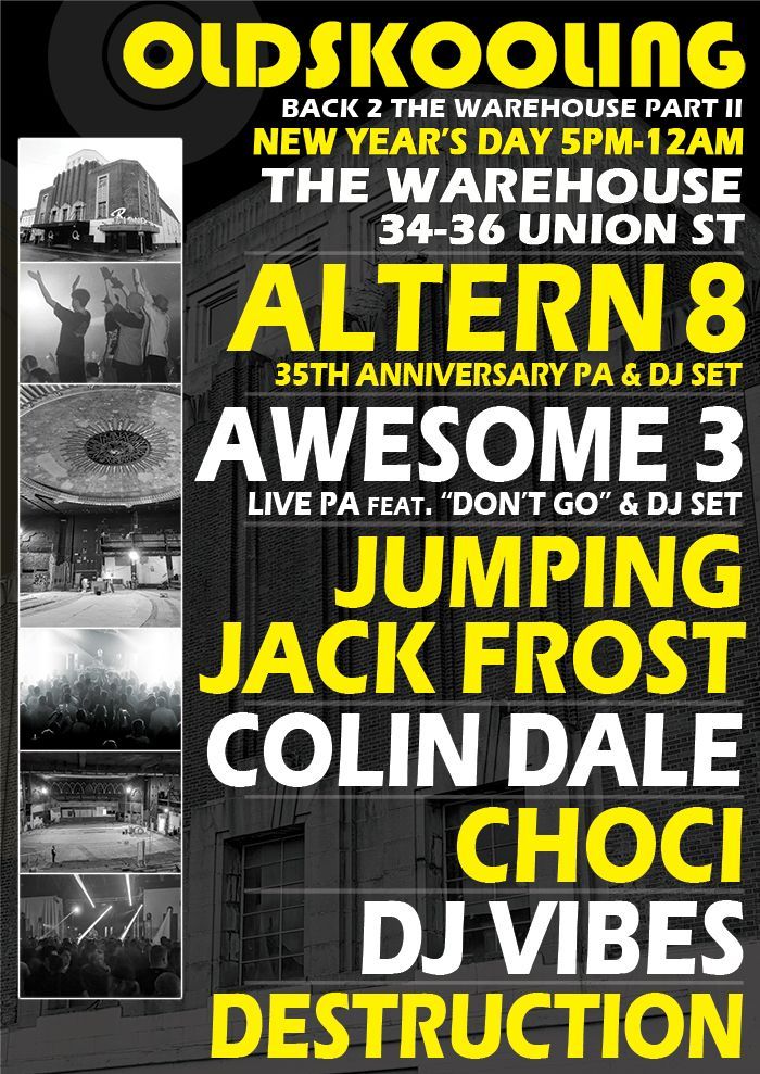 Oldskooling rave poster with lineup: Altern 8, Awesome 3, Jumping Jack Frost, Colin Dale, Choci, DJ Vibes, Destruction