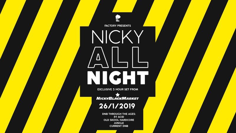 Black-and-yellow diagonal stripes framing a “Nicky All Night” event poster with date 26/1/2019.