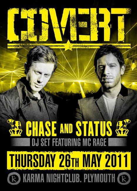 Concert poster for Covert with Chase and Status, DJ set featuring MC Rage, Thursday 26th May 2011