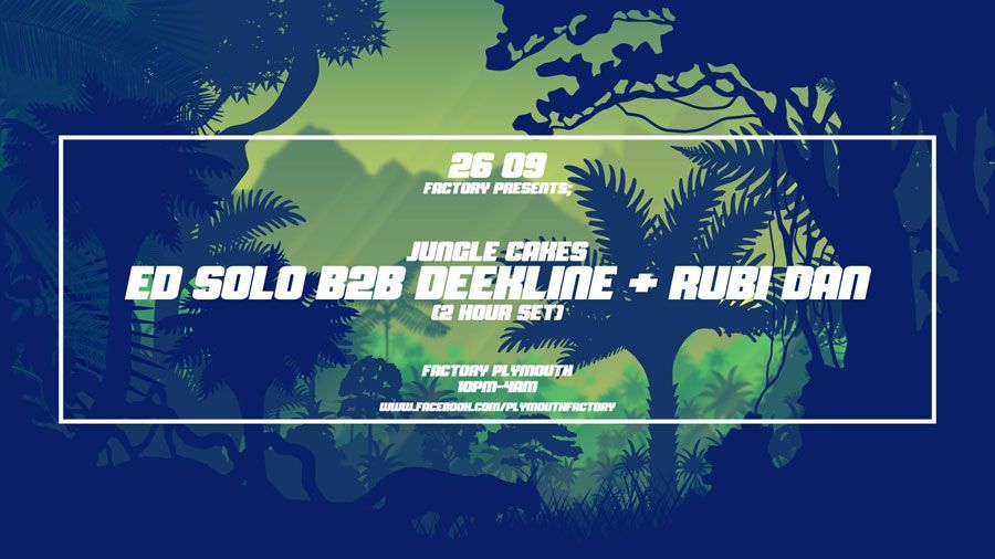 Concert poster with white text on a blue-green leafy background, featuring Ed Solo, B2B Deekline, and Rufi Dori.