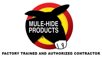 Mule-Hide Products logo with black, red, and yellow emblem; “Factory Trained and Authorized Contractor” text below