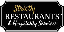 Strictly Restaurants & Hospitality Services logo on a black sign with white and gold text