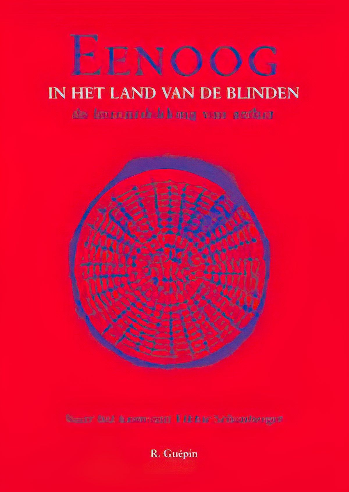 A red book titled eenog in het land van de blinden