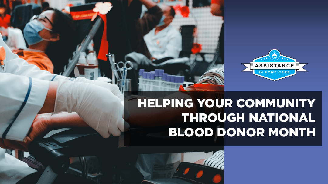 Helping your community through national blood donor month
