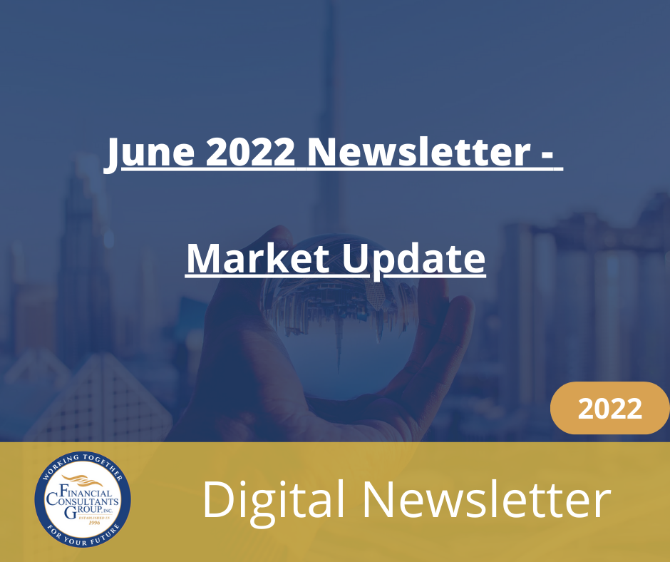 June 2022 newsletter cover with “Market Update” and “Digital Newsletter” text on blue background