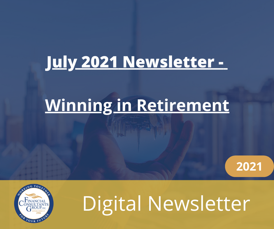 July 2021 newsletter cover, Winning in Retirement, with gold Digital Newsletter banner and 2021 badge