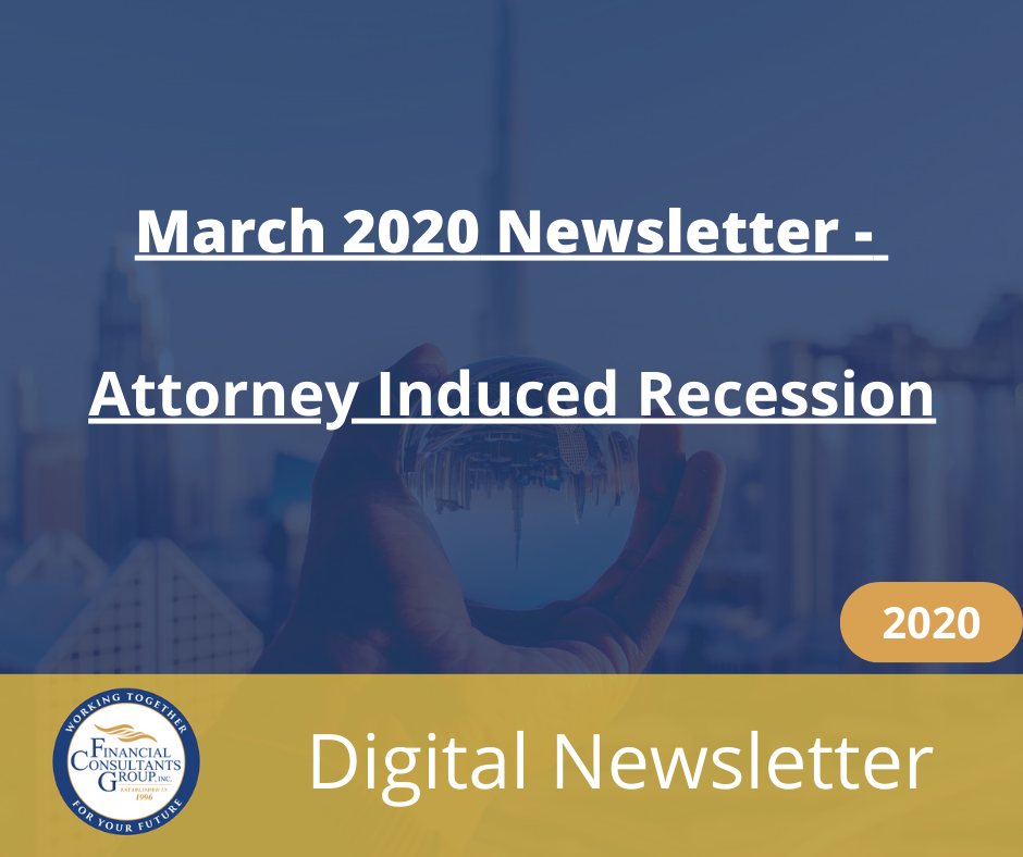 March 2020 newsletter cover: “Attorney Induced Recession,” digital newsletter with 2020 badge and logo on blue background