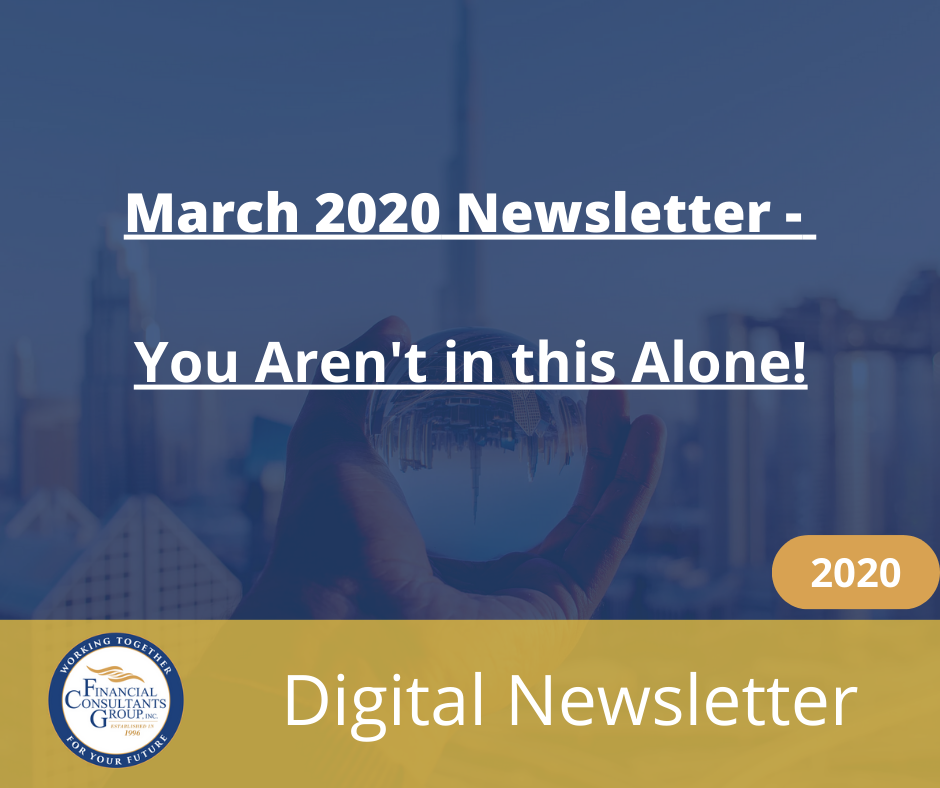 March 2020 newsletter cover with “You Aren’t in this Alone!” and “Digital Newsletter” text