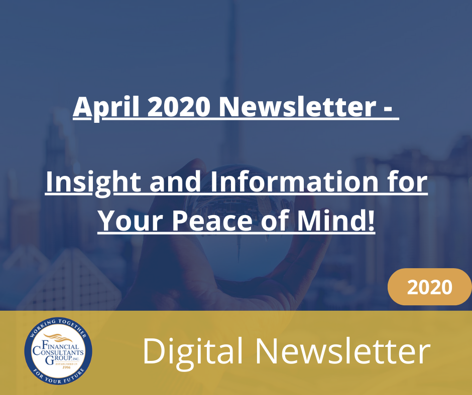 April 2020 newsletter with “Insight and Information for Your Peace of Mind” and “Digital Newsletter” text