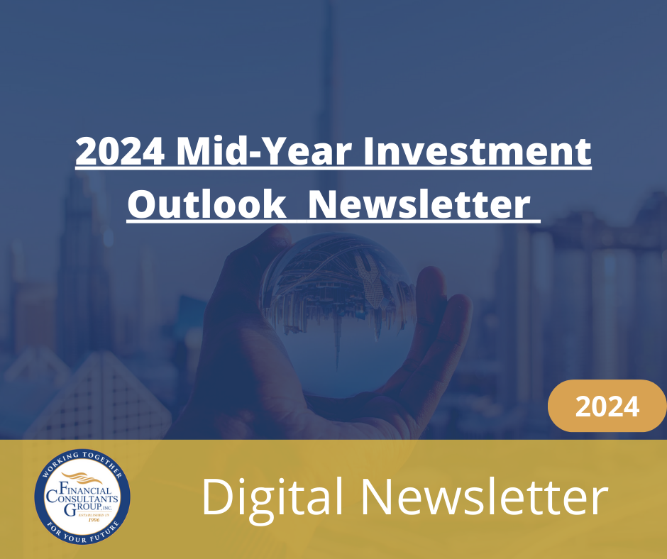 2024 Mid-Year Investment Outlook Newsletter cover with city skyline and gold “Digital Newsletter” banner