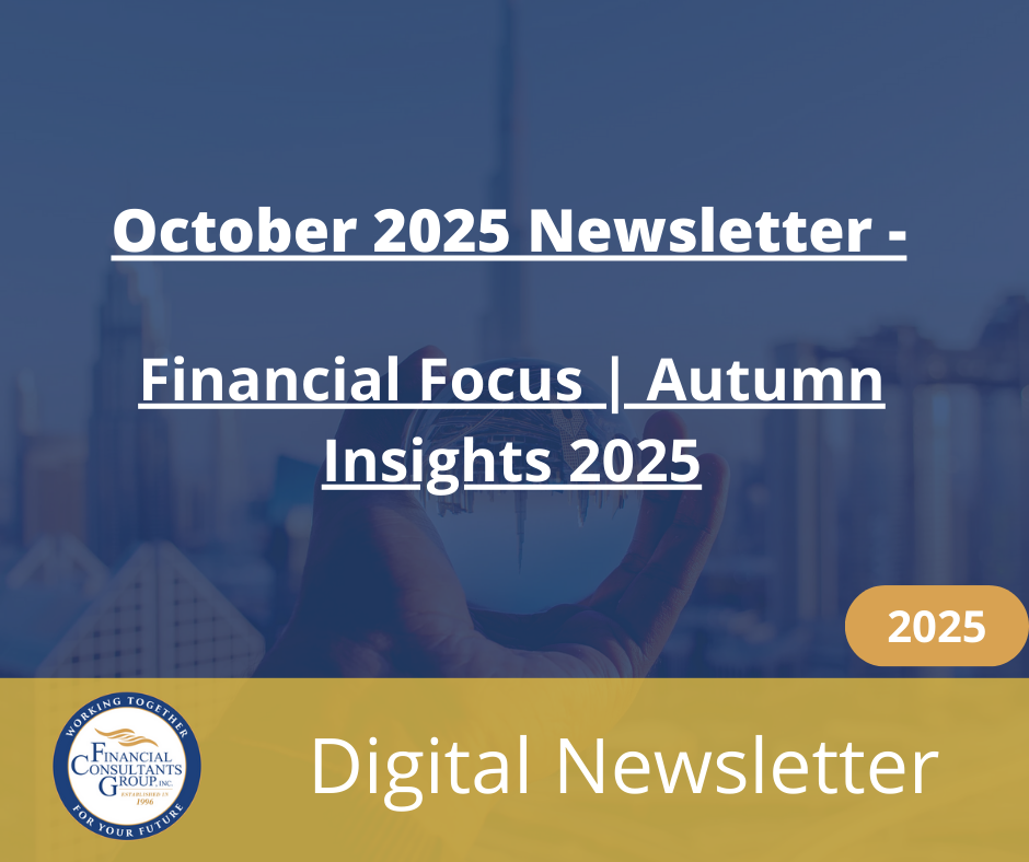 October 2025 digital newsletter cover: Financial Focus, Autumn Insights 2025, with gold 2025 badge