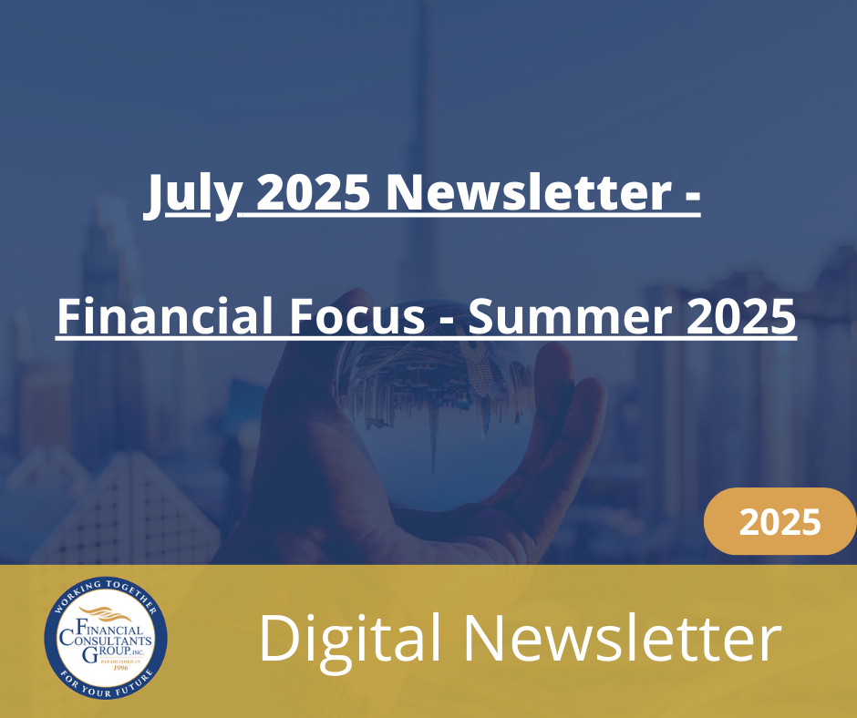 July 2025 Financial Focus newsletter with blue and gold digital newsletter cover