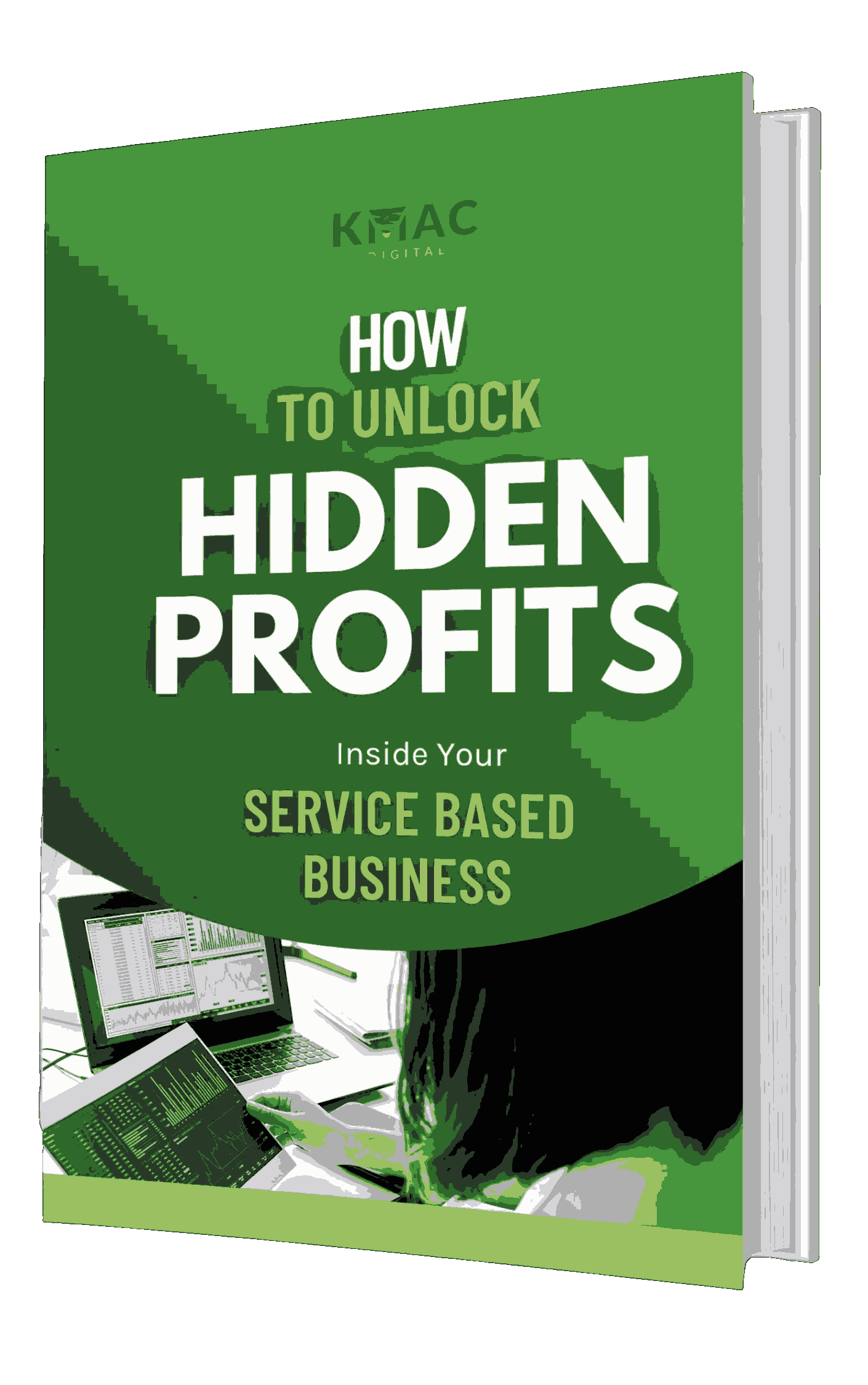 How to Unlock Hidden Profits Inside your Service Based Business