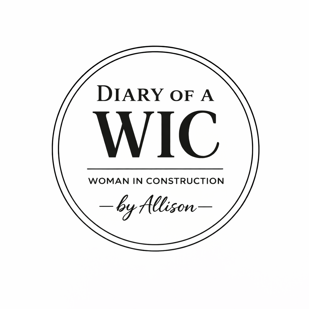 Logo reading “Diary of a WIC” with “Woman in Construction by Allison” in a circular black design.