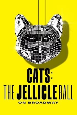 CATS: The Jellicle Ball Show Tickets