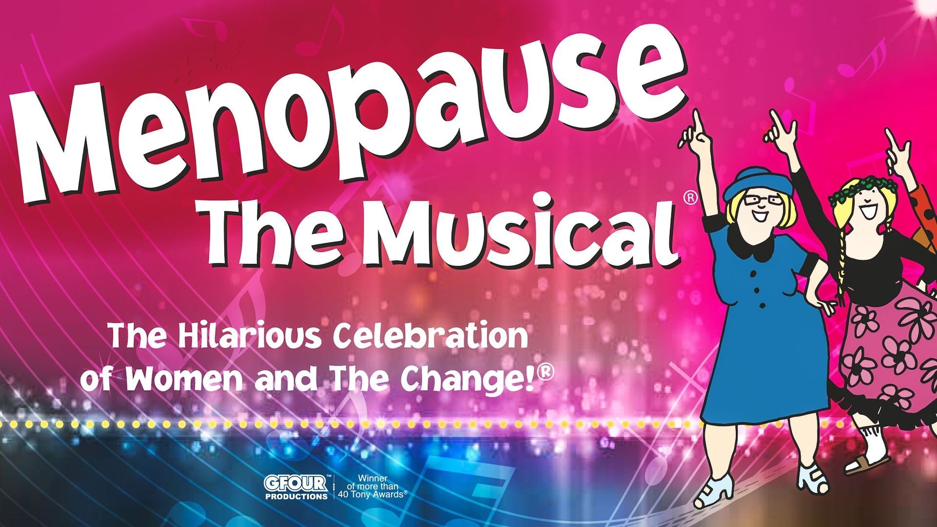 menopause the musical the hilarious celebration of women and the change