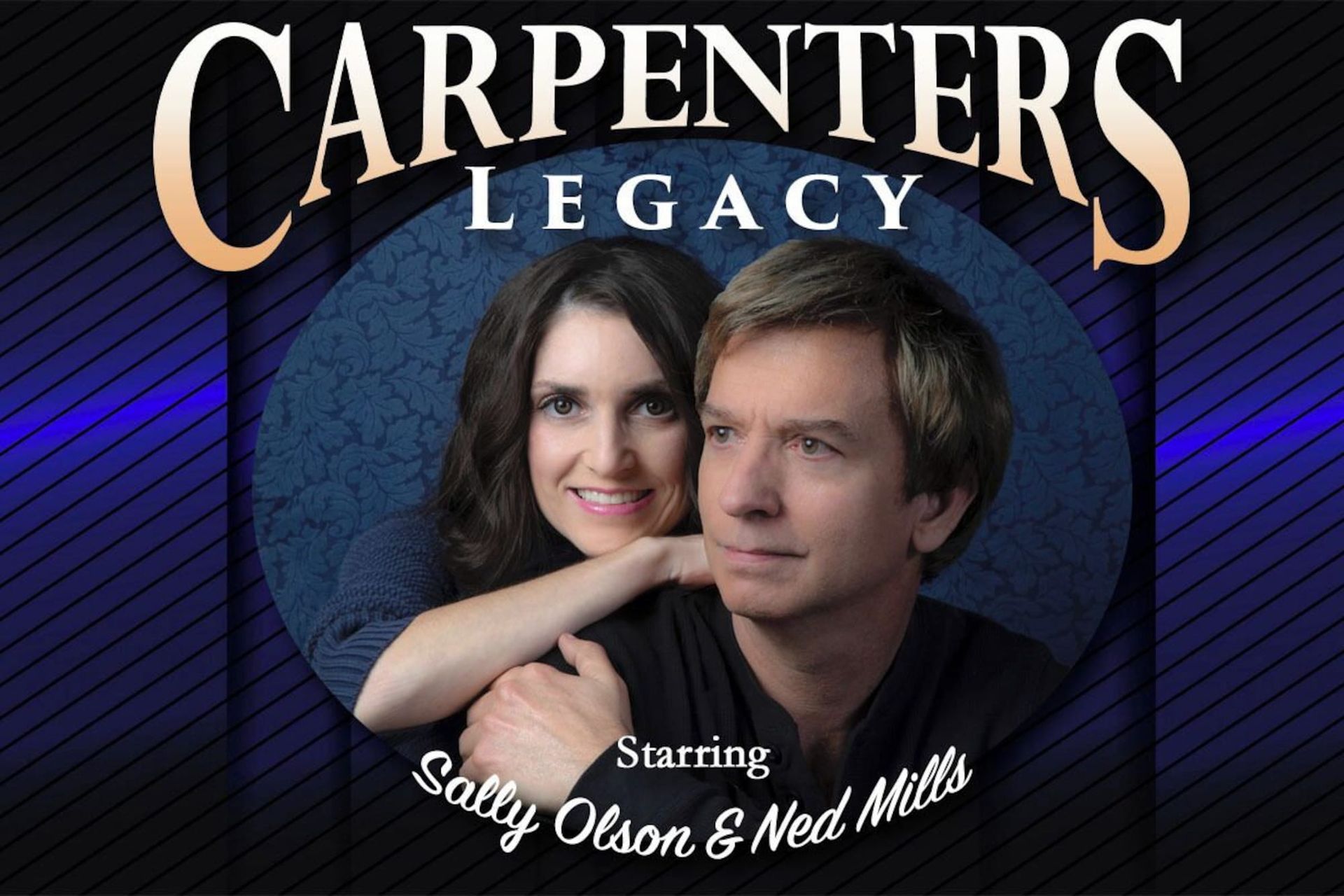 a poster for carpenters legacy starring sally olson and neal mills