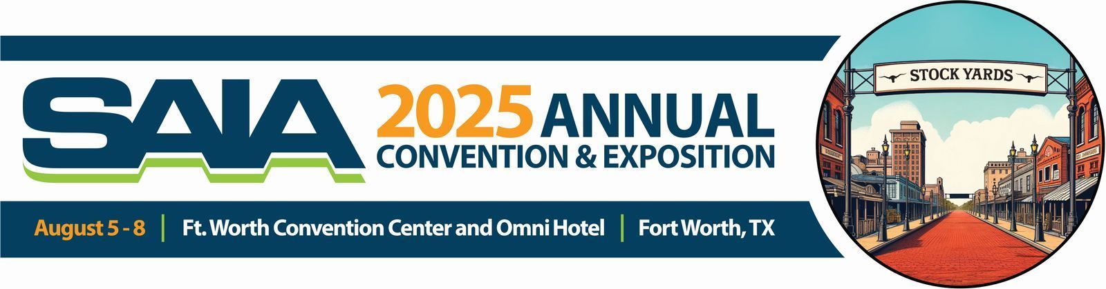 SAIA 2025 Annual Convention & Exposition banner with dates, Fort Worth Convention Center, and Fort Worth, TX
