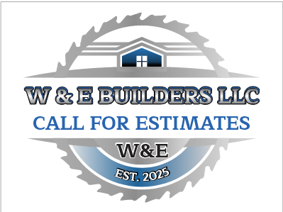 W & E Builders LLC logo with gray saw blade, blue house, and “Call for Estimates” text