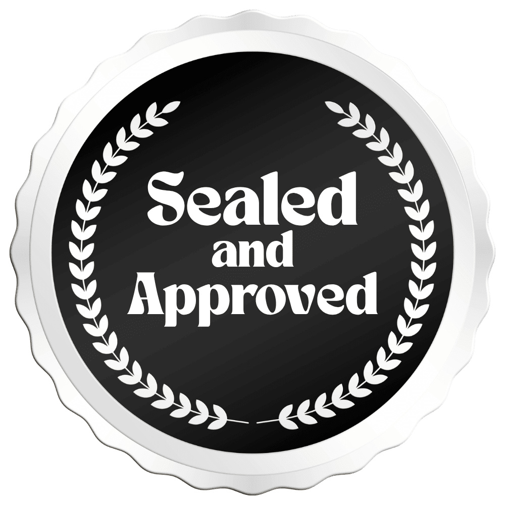 Sealed and Approved