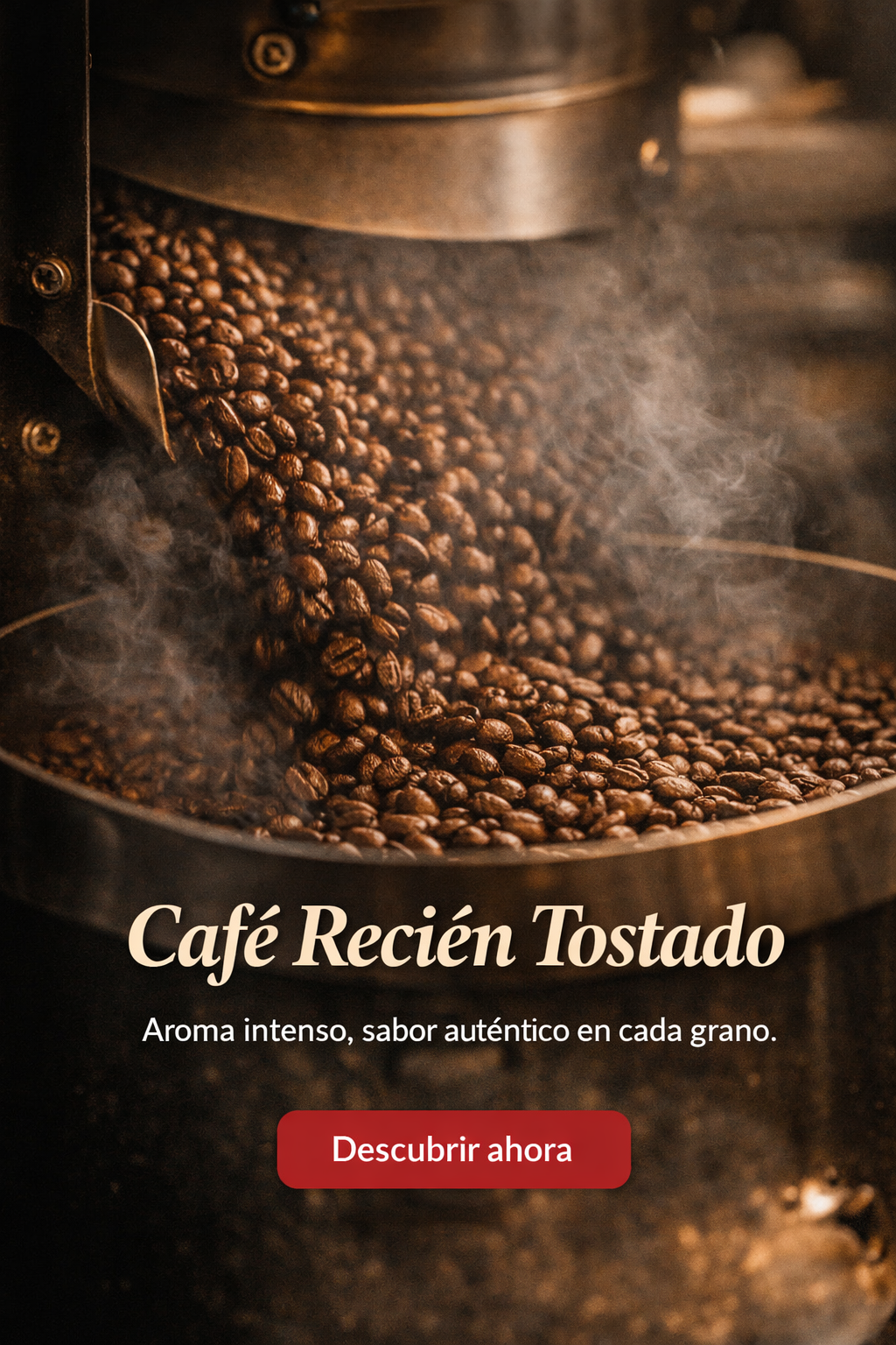 Cafe recien tostado cayendo en una maquina de tostado con texto “Descubrir ahora”