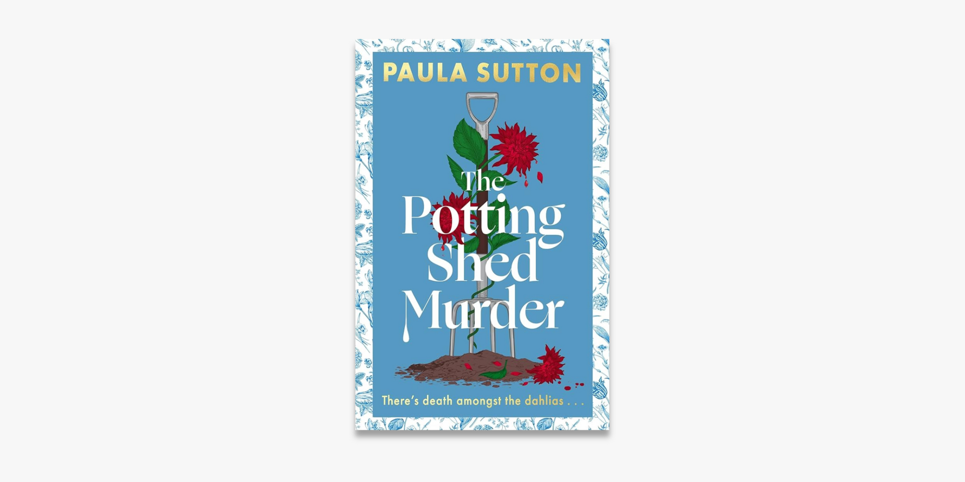 A picture of the book The Potting Shed Murder by Paula Sutton