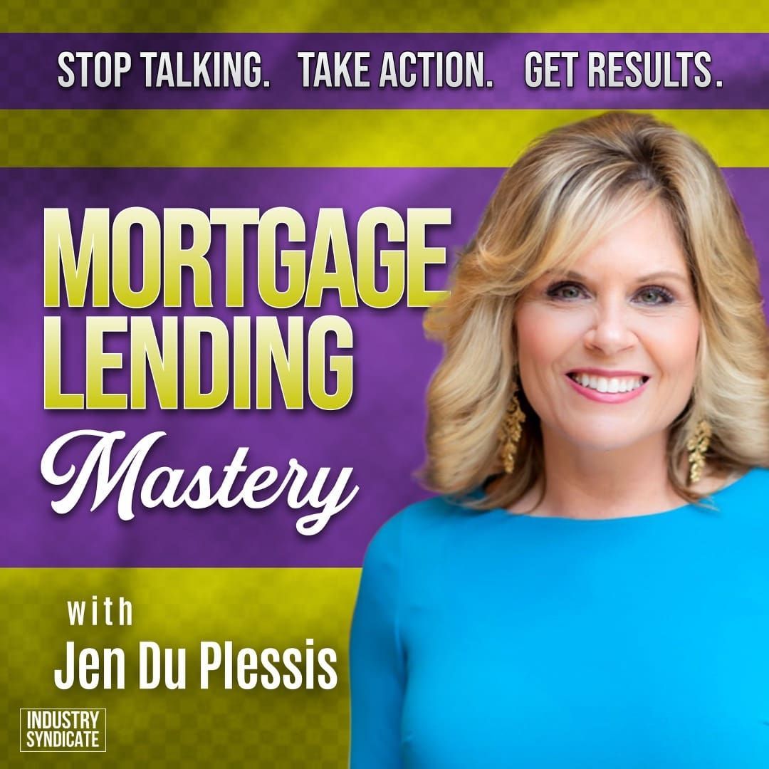 Lady Jen Du Plessis's Mortgage Lending Mastery podcast logo