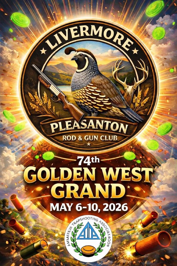 Livermore-Pleasanton Rod & Gun Club 74th Golden West Grand May 6-10, 2026 poster with duck and shotgun shells