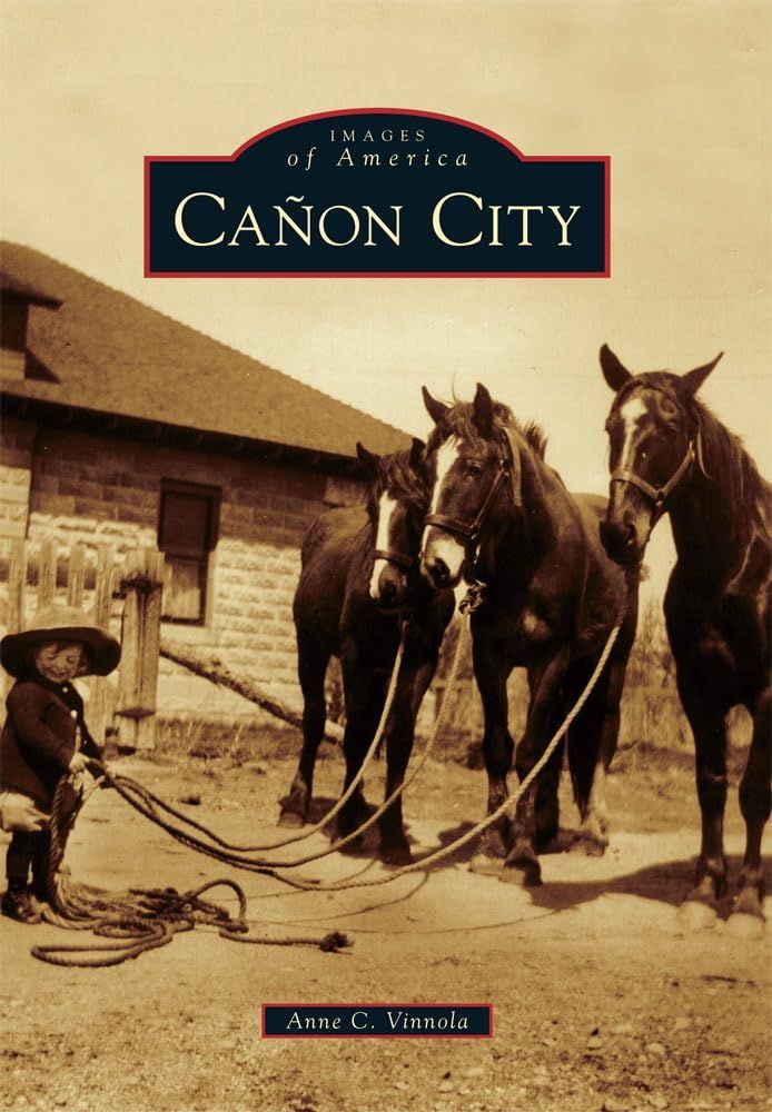 Book cover of Cañon City showing horses and a man in a western town scene