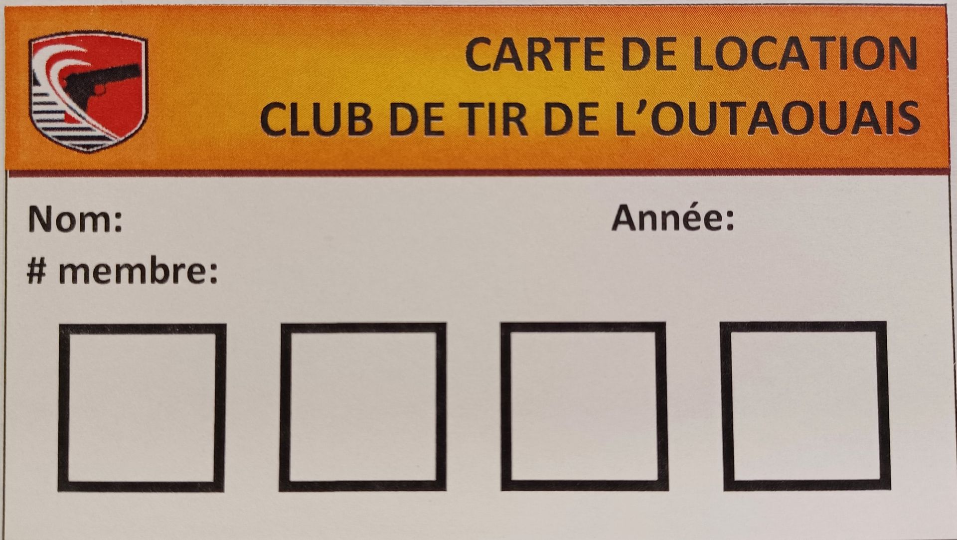 Une carte de membre du Club de Tir de l'Outaouais, avec des champs pour le nom, le numéro de membre et l'année, et quatre cases vides.
