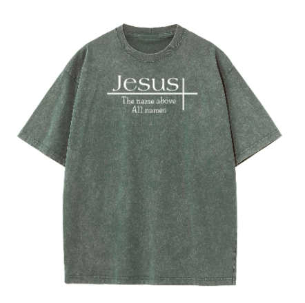 The Name Above ALL Names - Green