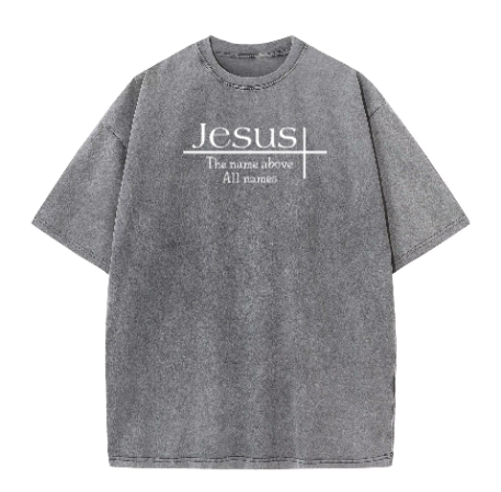 The Name Above ALL Names - Grey