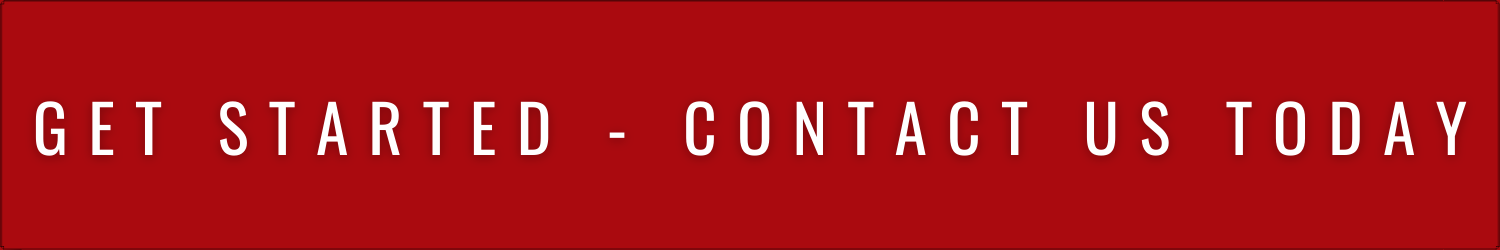 Red banner with white text: “GET STARTED - CONTACT US TODAY”