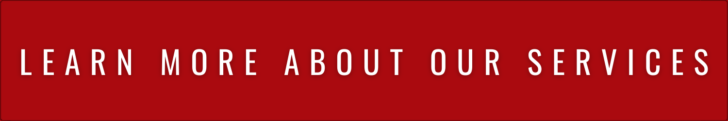 Red banner with white text: “LEARN MORE ABOUT OUR SERVICES”