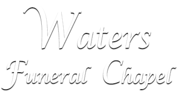 Waters Funeral Chapel logo in elegant light gray script on a white background