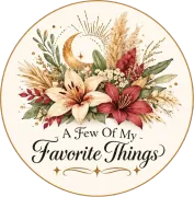 Floral wreath with moon and lilies framing the words “A Few of My Favorite Things”