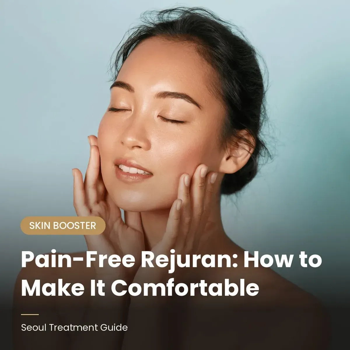 Pain-free Rejuran skin booster in Seoul