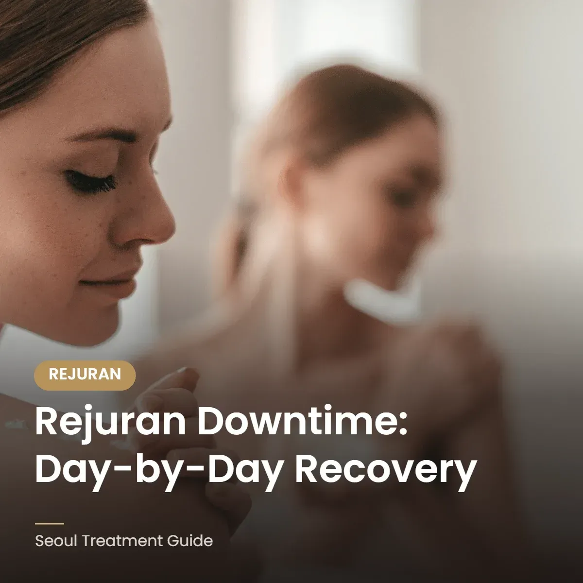 Rejuran Healer downtime and recovery