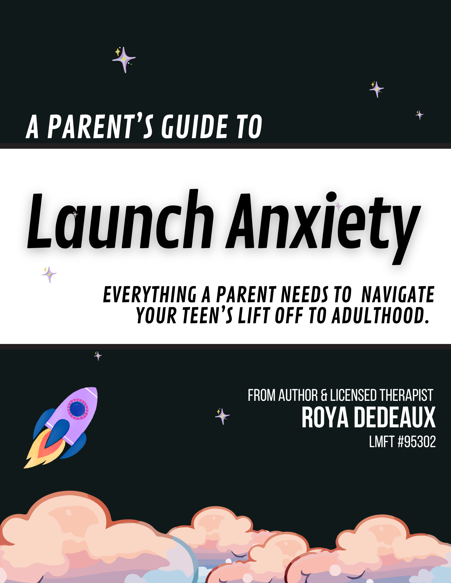 A parent 's guide to launch anxiety everything a parent needs to navigate your teen 's lift off to adulthood.